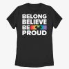 Adults * | Disney Mickey Mouse Belong Believe Be Proud T-Shirt Top Selling